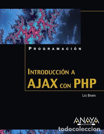 Libros: Introducci&oacute;n a Ajax con PHP- 9788441522008