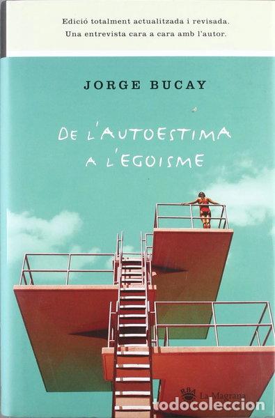 Libros: De l'autoestima a l'egoisme- 9788478715480