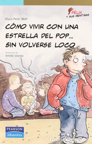 Libros: C&oacute;mo vivir con una estrella del pop...sin volverse loco- 9788420545622