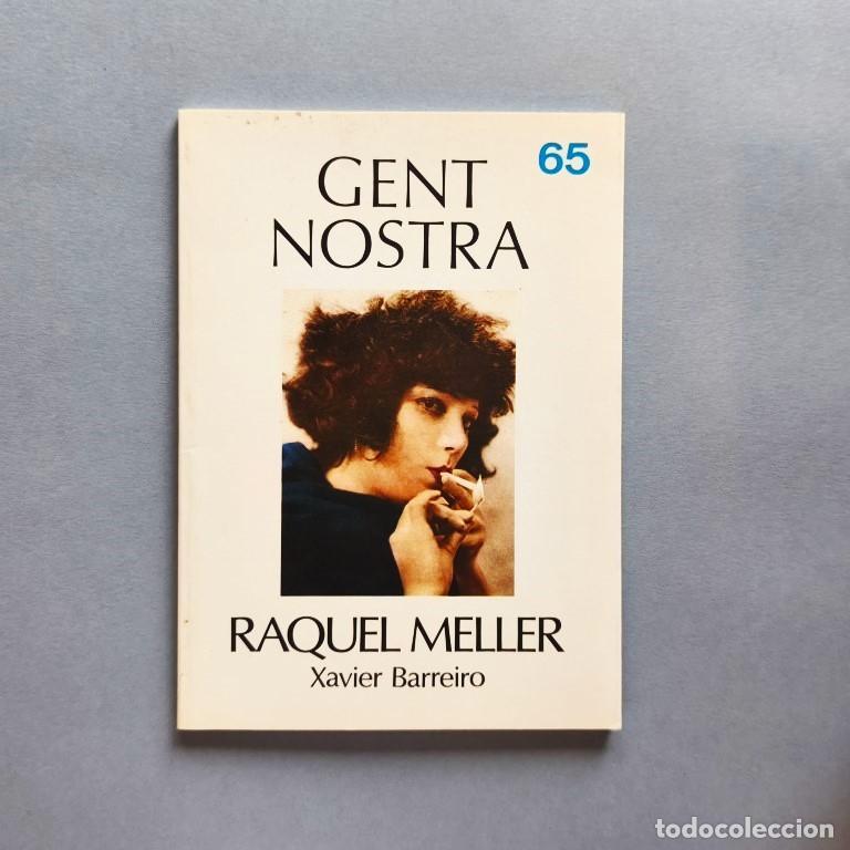 Libros: Gent Nostra 65. Raquel Meller. - Barreiro, Xavier.