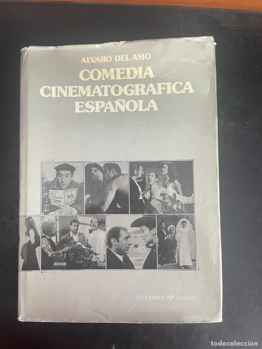 Livres: COMEDIA CINEMATOGRAFICA ESPA&Ntilde;OLA - ALVARO DEL AMO