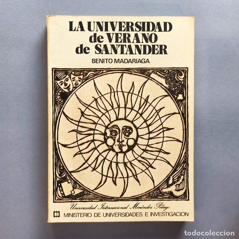 Libri di seconda mano: LA UNIVERSIDAD DE VERANO DE SANTANDER (1933-1936). (Ejemplar dedicado). - Madariaga, Benito; Valbuen