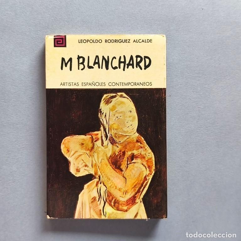 Libros: Mar&iacute;a Blanchard. - Rodr&iacute;guez Alcalde, Leopoldo.