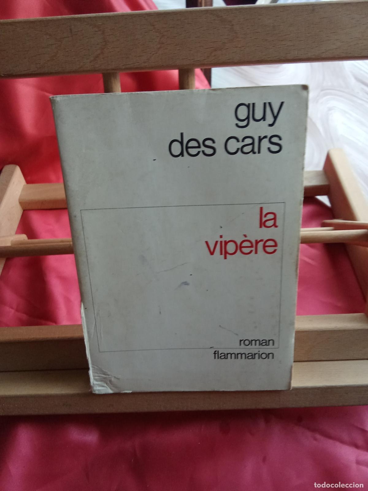 Libros: La vi&egrave;pere. Guy des Cars 1969 L.7539-2015 franc&eacute;s