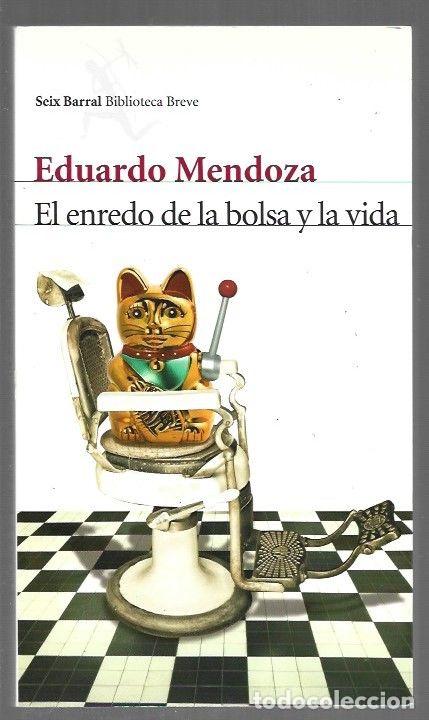 Libros: ENREDO DE LA BOLSA Y LA VIDA - EL - MENDOZA, EDUARDO
