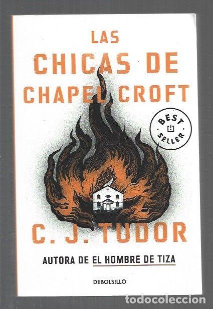 Libros: CHICAS DE CHAPEL CROFT - LAS - C. J. TUDOR