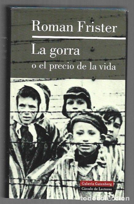 Libros: GORRA O EL PRECIO DE LA VIDA - LA - FRISTER, ROMAN