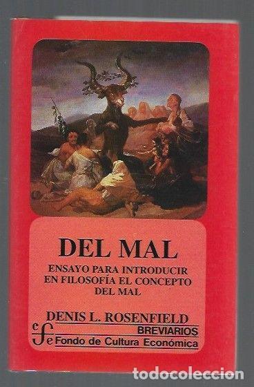 Libros: DEL MAL. ENSAYO PARA INTRODUCIR EN FILOSOFIA EL CONCEPTO DEL MAL - ROSENFIELD, DENIS L.
