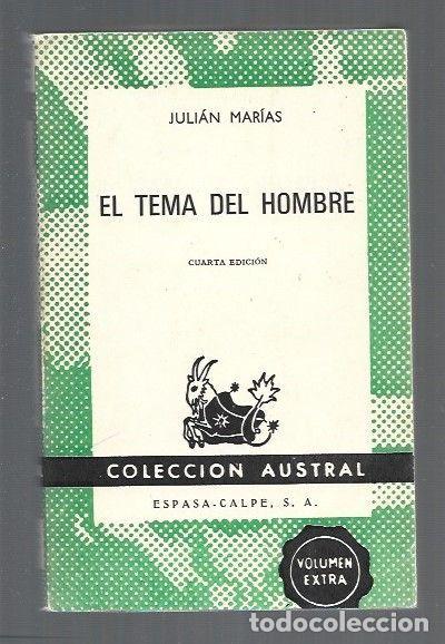 Libros: TEMA DEL HOMBRE - EL - MARIAS, JULIAN