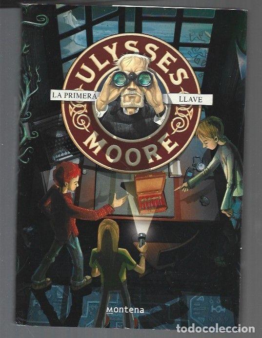 Libros: ULYSSES MOORE: LA PRIMERA LLAVE - ULYSSES MOORE (PIERDOMENICO BACCALARIO)