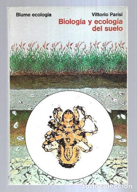 Libros: BIOLOGIA Y ECOLOGIA DEL SUELO - PARISI, VITTORIO