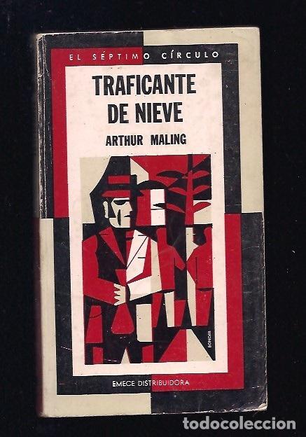 Libros: TRAFICANTE DE NIEVE - MALING, ARTHUR