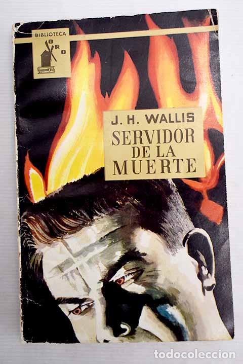 Libros: Servidor de la muerte.- Wallis, J. H.