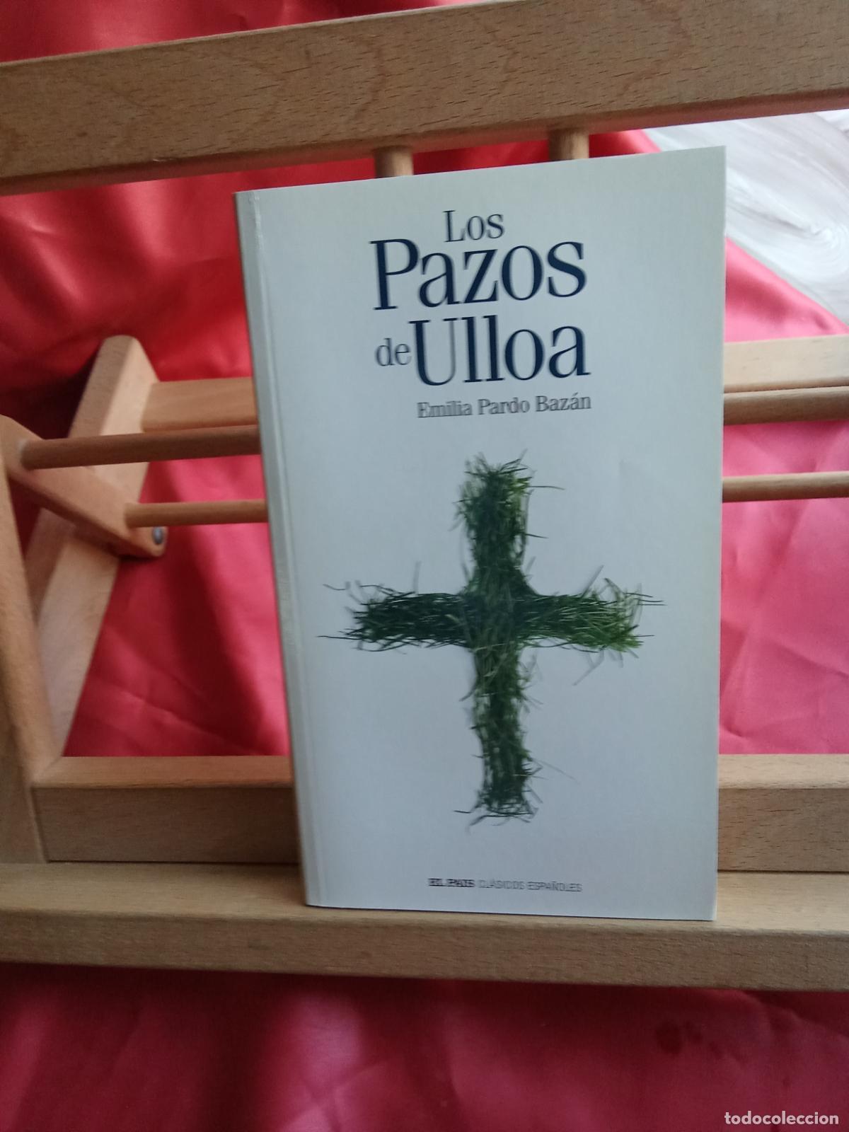 Libros: Los Plazos de Ulloa. Emilia Pardo Baz&aacute;n L.7539-2035