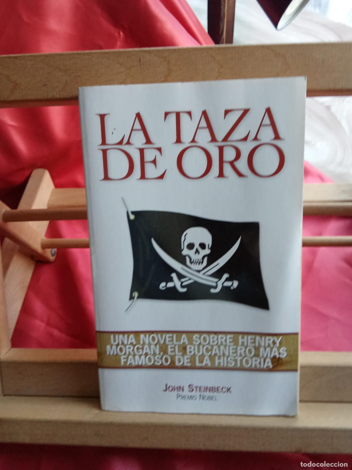 Libros: La taza de oro. John Steinbeck L.7539-2044