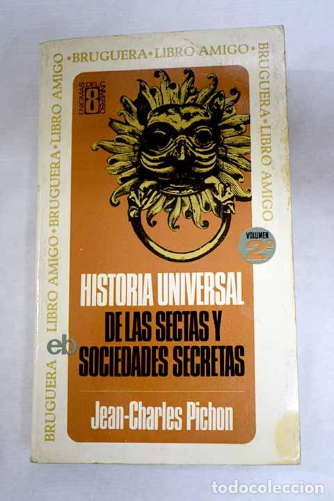 Libros: Historia universal de las sectas y sociedades secretas, tomo II.- Pichon, Jean-Charles