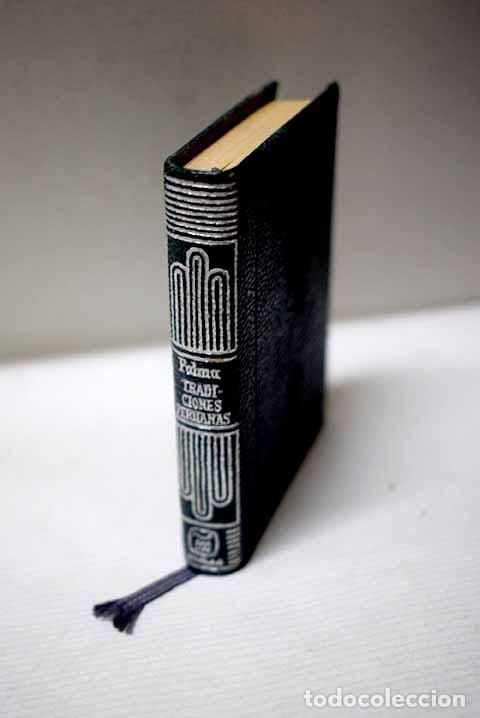 Libros: Las mejores tradiciones peruanas.- Palma, Ricardo