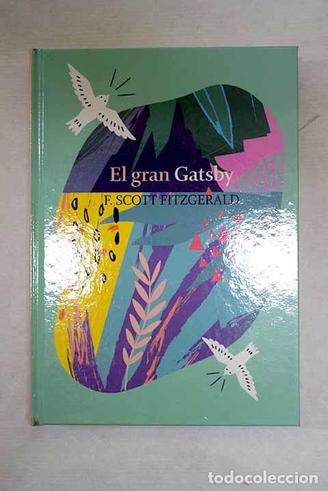 Libros: El gran Gatsby: Fitzgerald, Francis Scott.- Fitzgerald, Francis Scott