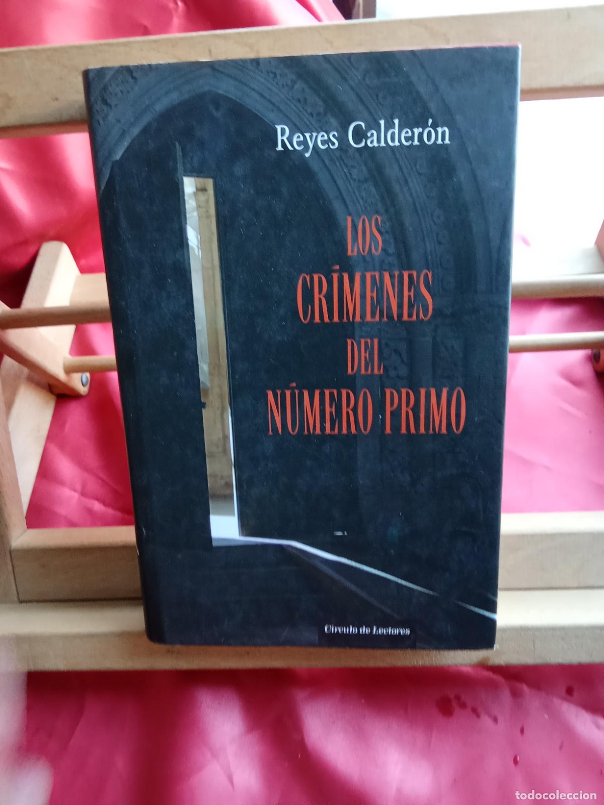 Libros: Los cr&iacute;menes del n&uacute;mero primo. Reyes Calder&oacute;n L.9309-876