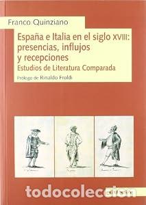 Libros: Espa&ntilde;a e Italia en el siglo XVIII - Franco Quinziano