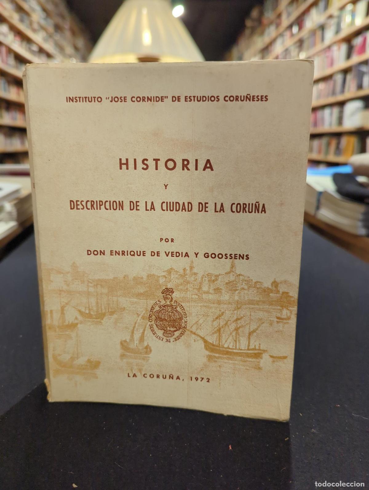 B&uuml;cher: Historia y descripci&oacute;n de la ciudad de La Coru&ntilde;a - Enrique Hervada y Goossens