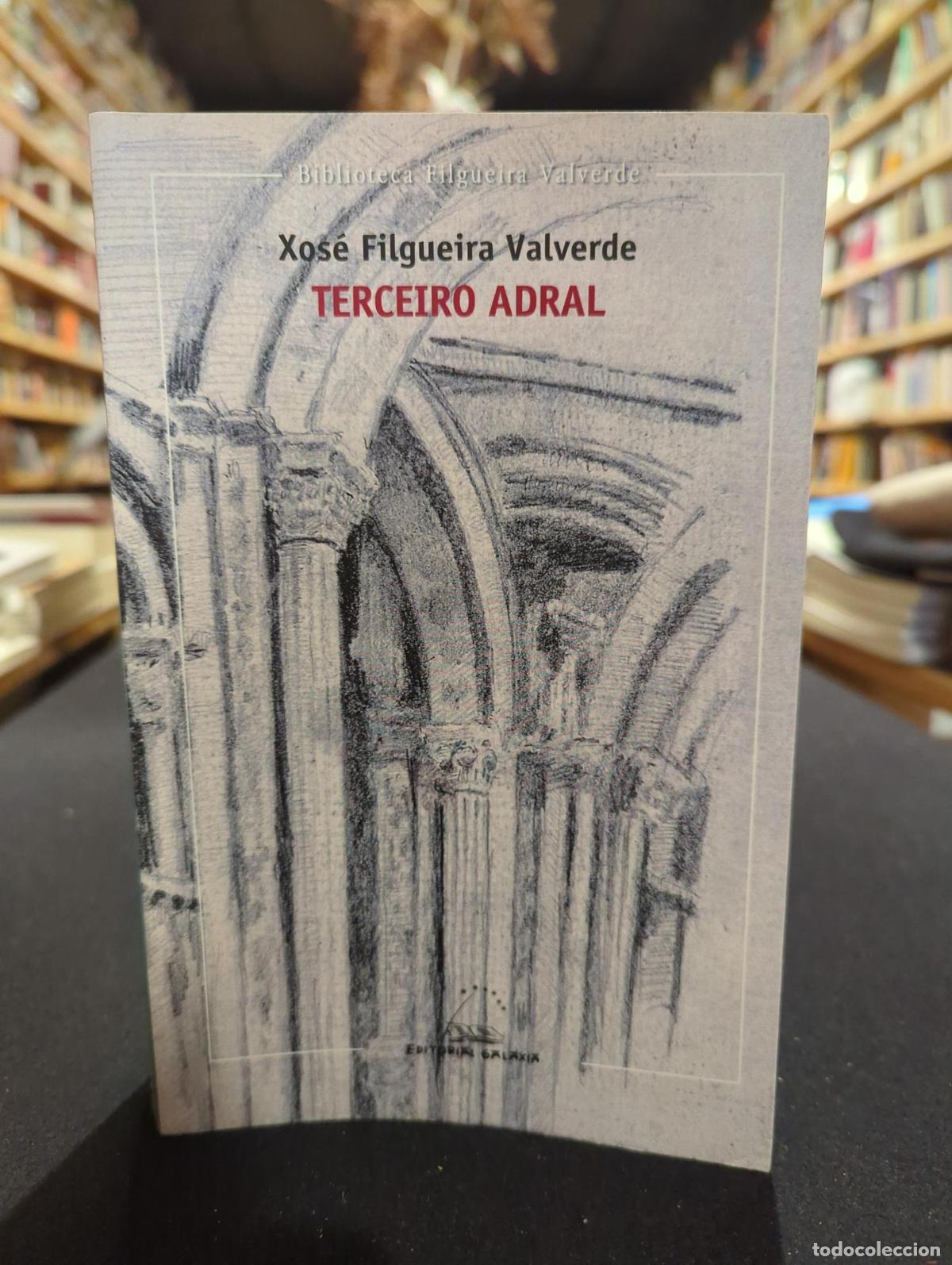 Libri di seconda mano: Terceiro ADRAL - Xos&eacute; Filgueira Valverde