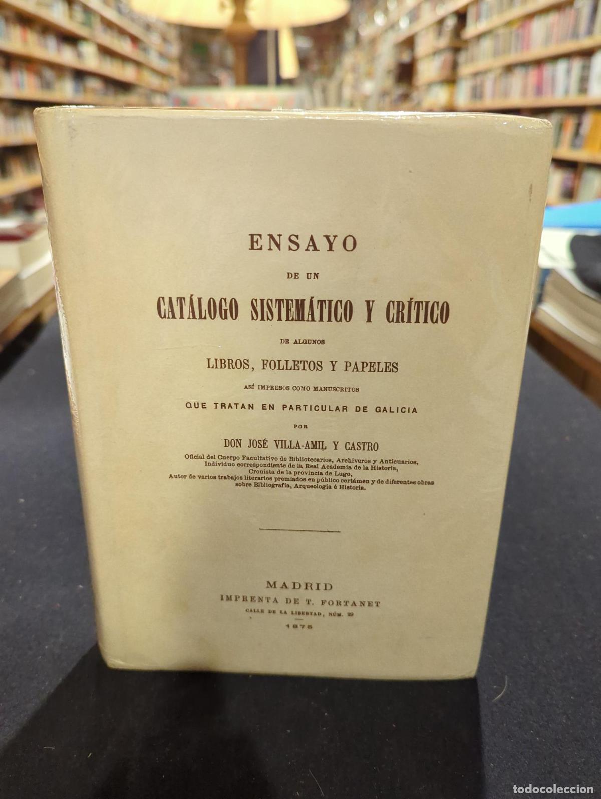 Livros em segunda m&atilde;o: Ensayo de un cat&aacute;logo sistem&aacute;tico y cr&iacute;tico de algunos libros, folletos y papeles as&iacute; impreos como m