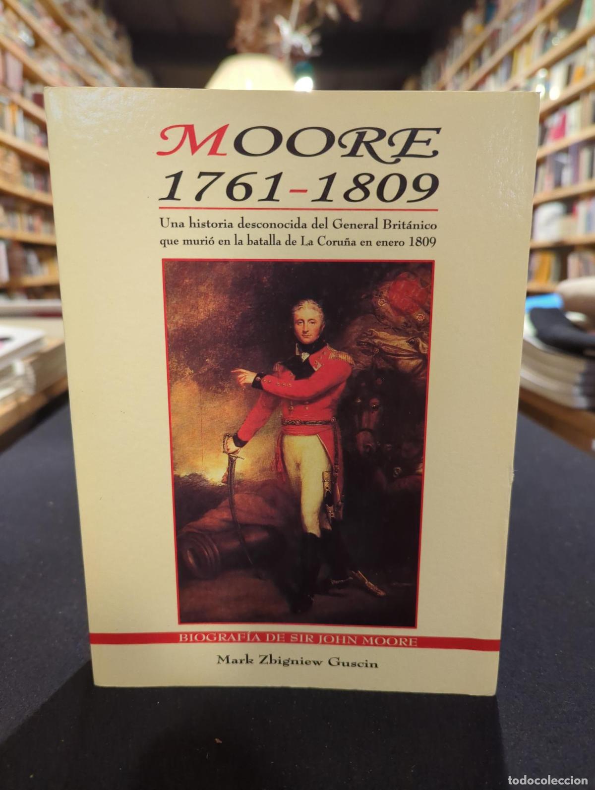 Livres: Moore 1761-1809 - Mark Zbigniew Guscin