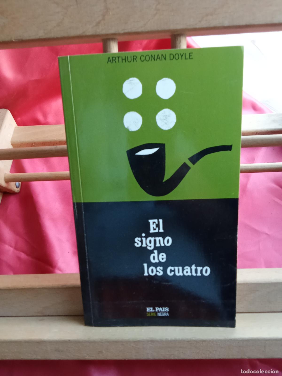 Libros: El signo de los cuatro. Arthur Conan Doyle L.9309-896