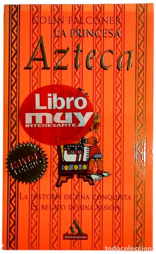 Libros: La princesa azteca - Falconer, Colin