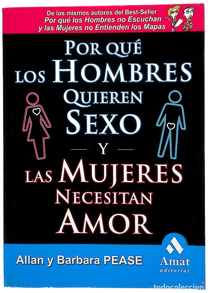 Libros: Per qu&eacute; els homes volen sexe i les dones necessiten amor la veritat simple i plana
