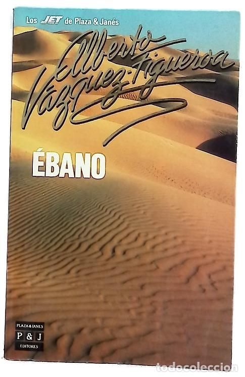 Libros: &Eacute;bano - V&aacute;zquez-Figueroa, Alberto