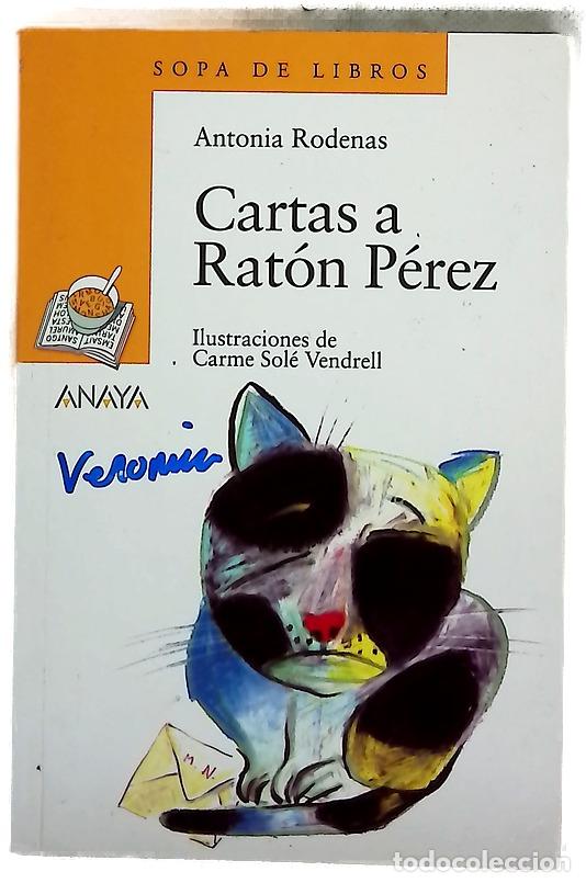 Libros: Cartas a Rat&oacute;n P&eacute;rez - R&oacute;denas, Antonia; Sol&eacute; Vendrell, Carme