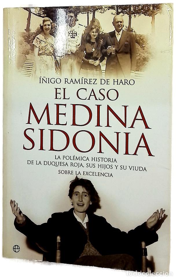 Libros: El caso medina sidonia - Ram&iacute;rez De Haro, I&ntilde;igo