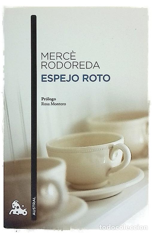 Libros: Espejo roto - Rodoreda, Merc&egrave;
