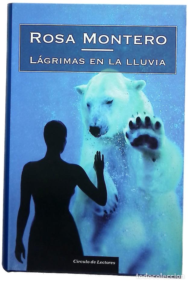 Libros: L&aacute;grimas en la lluvia - Montero, Rosa