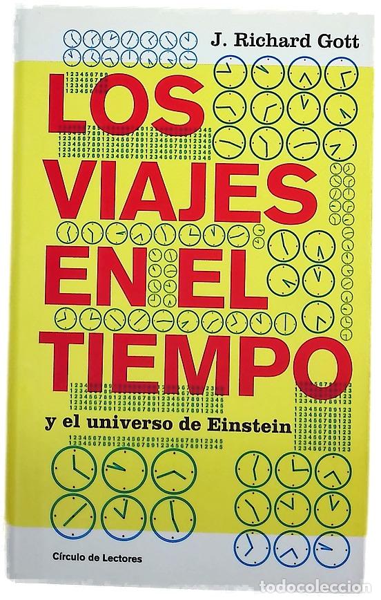 Libri di seconda mano: Los viajes en el tiempo y el universo de Einstein