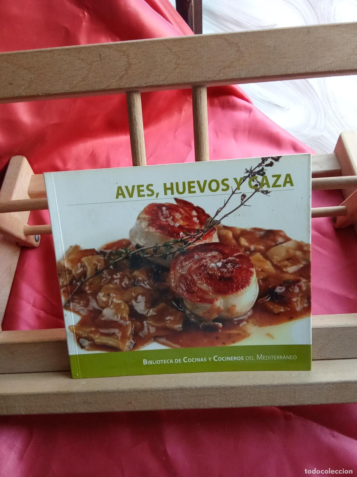 Libros: Biblioteca de cocinas del Mediterr&aacute;neo: Aves, huevos y caza L.9309-916