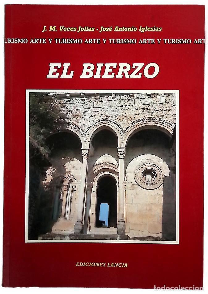 Libros: El Bierzo - Voces Jol&iacute;as, Jos&eacute; Mar&iacute;a; Iglesias Arias, J. A