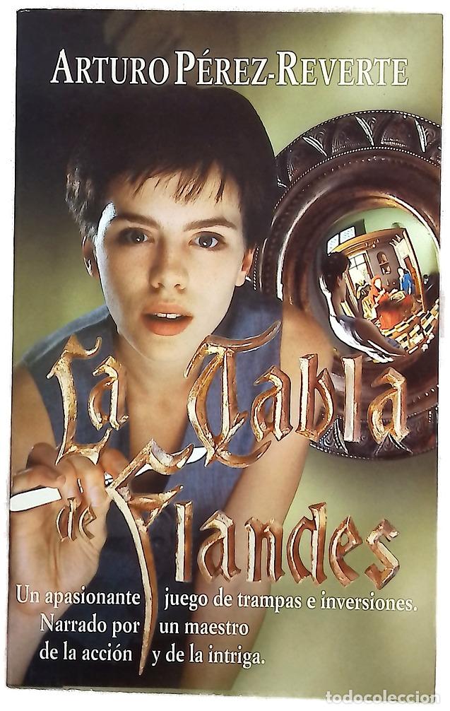Libros: La tabla de Flandes - P&eacute;rez-Reverte, Arturo