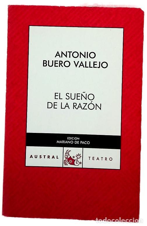 Libros: El sue&ntilde;o de la raz&oacute;n - Buero Vallejo, Antonio; Paco, Mariano de