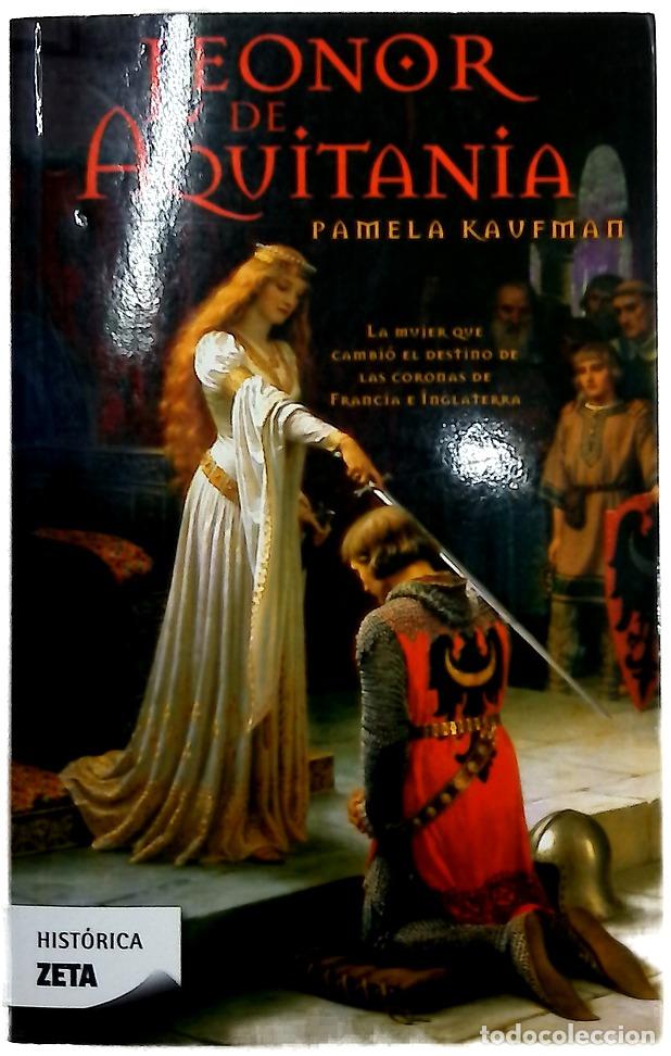 Libros: Leonor de Aquitania - Kaufman, Pamela