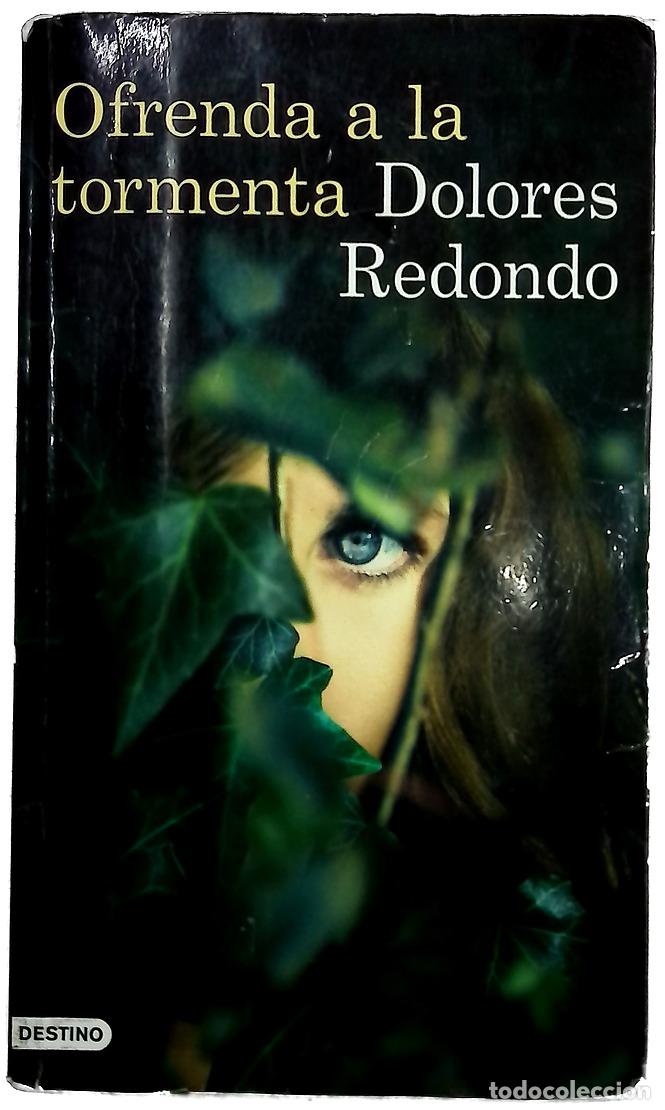 Libros: Ofrenda a la tormenta - Redondo, Dolores