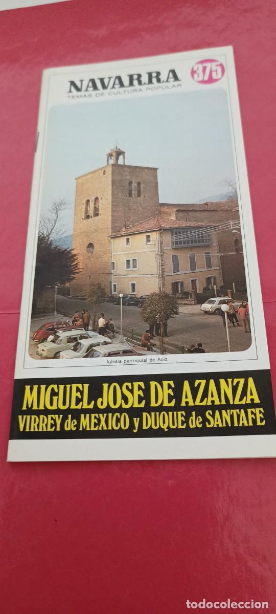 Libros: Temas de cultura popular Navarra n&ordm; 375 - Miguel Jos&eacute; de Azanza - Virrey de Mexico -Eulogio Zudaire