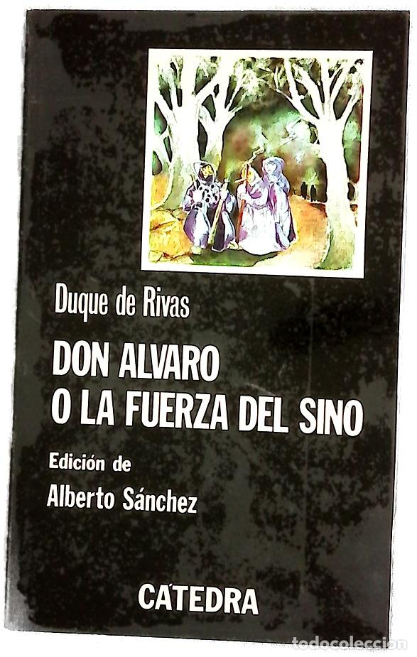 Libros: Don &Aacute;lvaro o La fuerza del sino