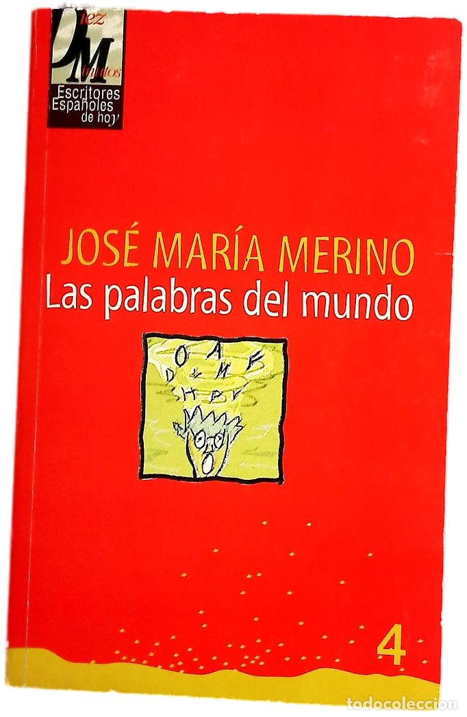 Libros: Las palabras del mundo - Merino, Jose M.