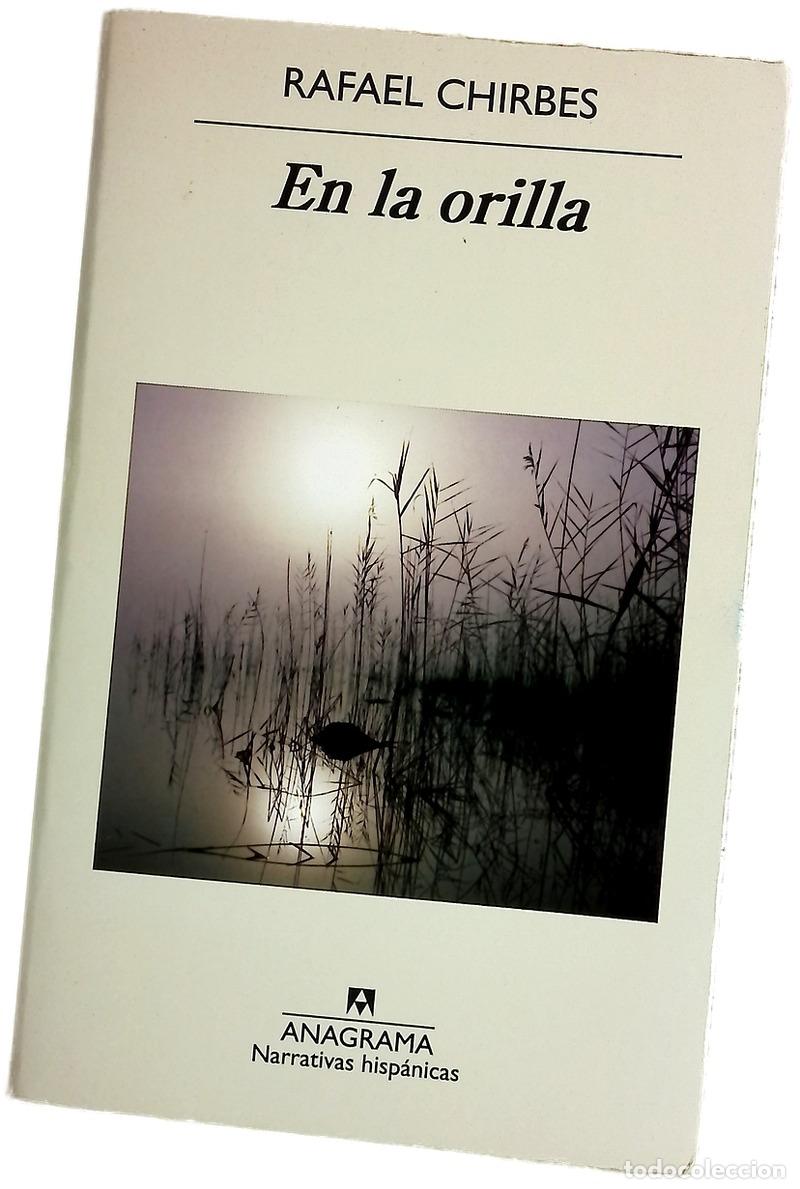 Libri di seconda mano: En la orilla - Chirbes, Rafael