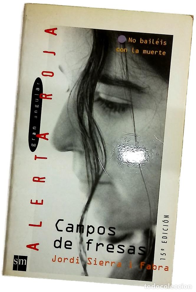 Libros: Campos de fresas - Sierra i Fabra, Jordi