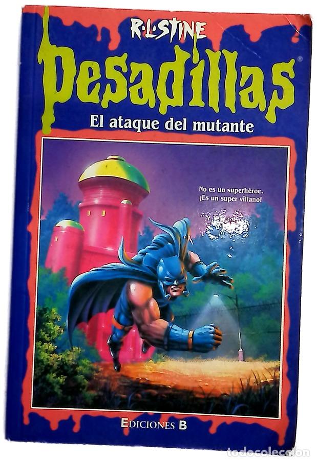 Libros: El ataque del mutante - Stine, R. L
