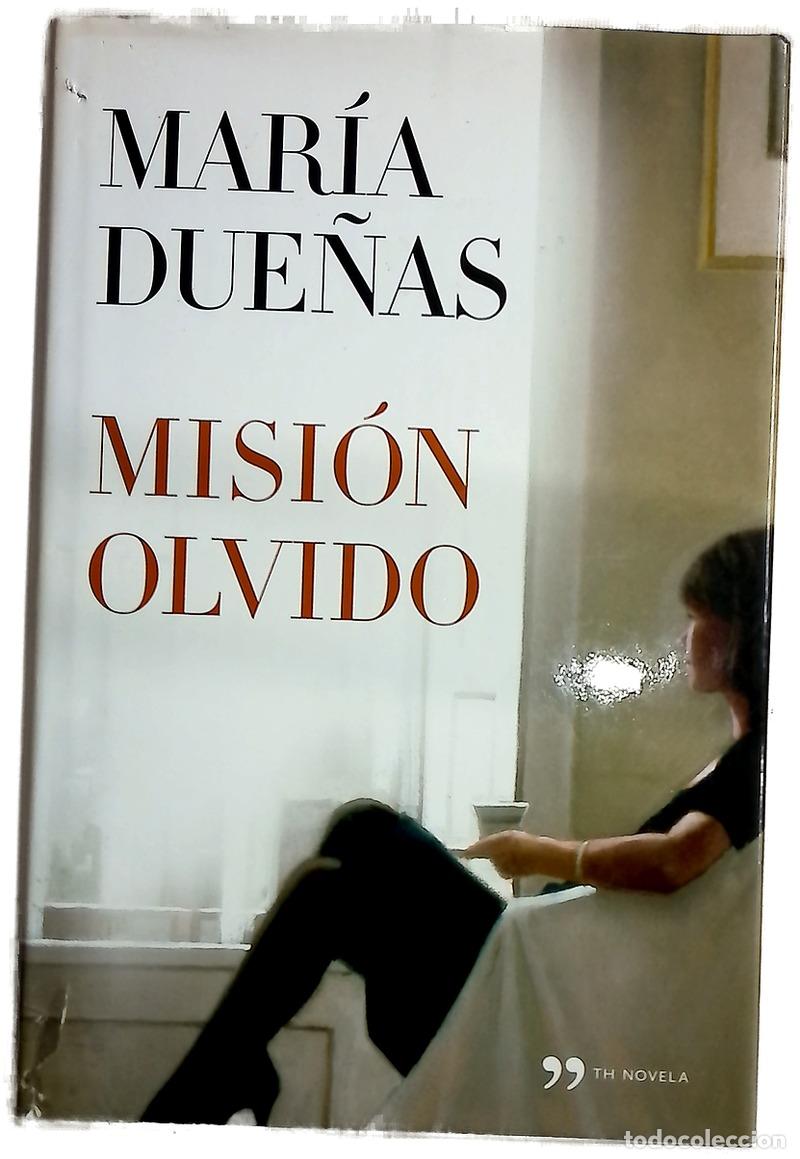 Libros: Misi&oacute;n olvido - Due&ntilde;as, Mar&iacute;a